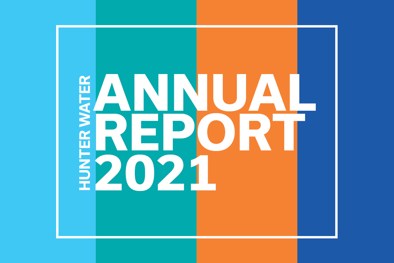 Annual Report 2021 Hunter Water